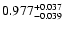 $\rm0.977^{+0.037}_{-0.039}$