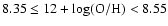 $8.35 \leq 12 + {\rm log (O/H)} < 8.55$