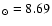 $_\odot = 8.69$