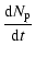 $\displaystyle \frac{{\rm d}N_{\rm p}}{{\rm d}t}$