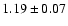 $1.19\pm0.07$