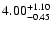 $\rm 4.00^{+1.10}_{-0.45}$
