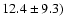 $12.4\pm9.3)$