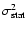 $\sigma^2_{\rm stat}$