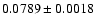 $0.0789\pm0.0018$