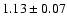 $1.13\pm0.07$