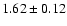 $1.62\pm0.12$