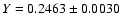 $Y = 0.2463 \pm 0.0030$