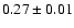 $0.27\pm0.01$