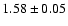 $1.58\pm0.05$