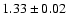 $1.33\pm0.02$