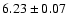 $6.23\pm0.07$