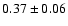 $0.37\pm0.06$