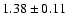 $1.38\pm0.11$