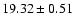 $19.32\pm0.51$
