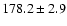 $178.2\pm2.9$