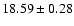 $18.59\pm0.28$