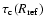 $\tau_{\rm c}(R_{\rm ref}) $