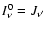 $I^{0}_{\nu}=J_{\nu'}$