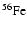 \ensuremath{^{56}{\rm Fe}}