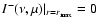 $I^{-}(\nu,\mu)\vert _{r=r_{\rm max}}=0$