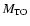 $M_{\rm TO}$