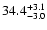 $\rm 34.4^{+3.1}_{-3.0}$