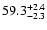 $\rm 59.3^{+2.4}_{-2.3}$