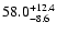$\rm 58.0^{+12.4}_{-8.6}$