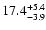$\rm 17.4^{+5.4}_{-3.9}$