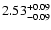 $\rm 2.53^{+0.09}_{-0.09}$