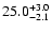 $\rm 25.0^{+3.0}_{-2.1}$