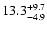 $\rm 13.3^{+9.7}_{-4.9}$