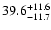 $\rm 39.6^{+11.6}_{-11.7}$