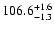 $\rm 106.6^{+1.6}_{-1.3}$
