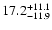 $\rm 17.2^{+11.1}_{-11.9}$