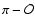 $\pi-{\cal O}$
