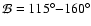 ${\cal B} = 115^\circ{-}160^\circ$