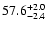 $\rm 57.6^{+2.0}_{-2.4}$