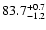 $\rm 83.7^{+0.7}_{-1.2}$