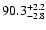 $\rm 90.3^{+2.2}_{-2.8}$