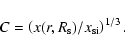\begin{displaymath}C = \left( {x(r,R_{\rm s} ) /x_{{\rm si}} } \right)^{1/3}.
\end{displaymath}
