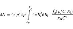 \begin{displaymath}{\rm d}N = 4\pi p^2 {\rm d}p\int\limits_{R_{\rm0} }^{R_{\rm s...
...cdot \frac{{f_{\rm a} (p/C,R_{\rm i} )}}{{x_{{\rm si}} C^3 }}}
\end{displaymath}