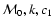 ${\cal M}_{\rm0} ,k ,c_{\rm 1}$