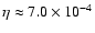 $\eta\approx 7.0\times10^{-4}$