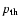 $p_{\rm th}$