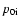 $p_{\rm0i}$