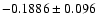 $-0.1886\pm0.096$