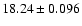 $18.24\pm0.096$