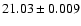 $21.03\pm0.009$